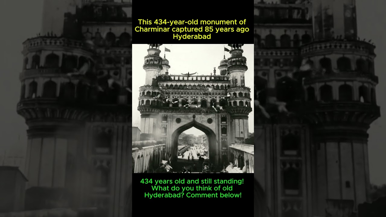 Charminar 1940s Vintage Video | 434-Year-Old Hyderabad Monument #shorts