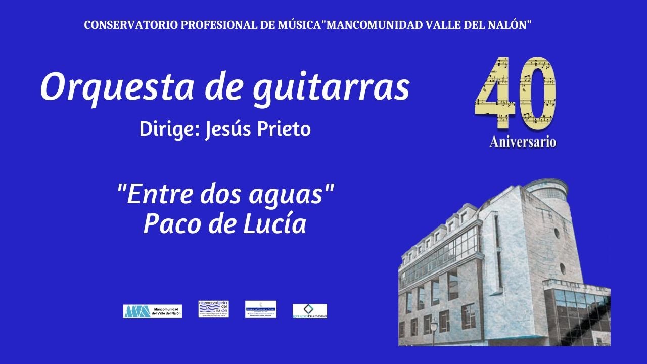 Orquesta de Guitarras del Conservatorio Profesional de Música del Nalón. Dirige: Jesús Prieto