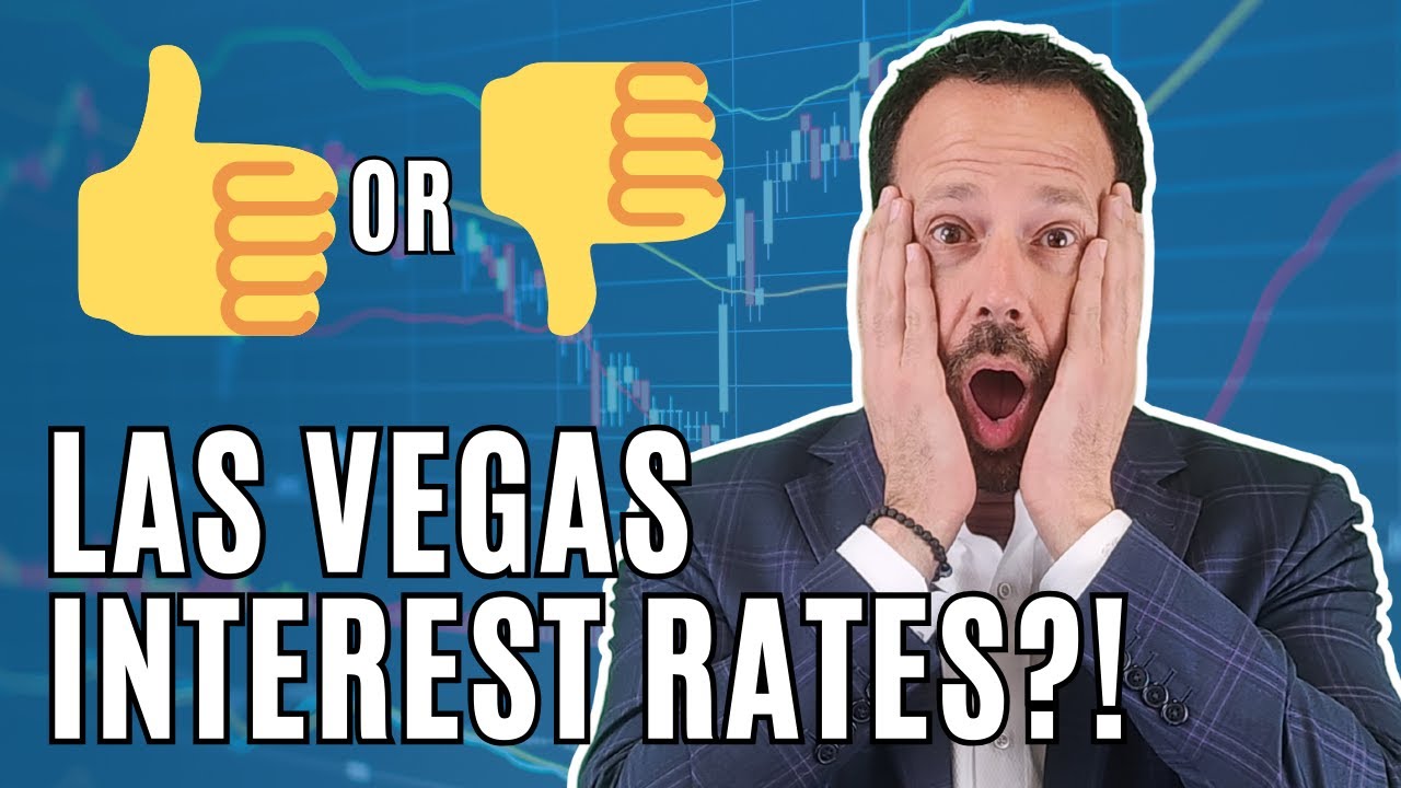 INTEREST RATES in Las Vegas | MUST KNOW BEFORE MOVING to Las Vegas | Las Vegas Real Estate