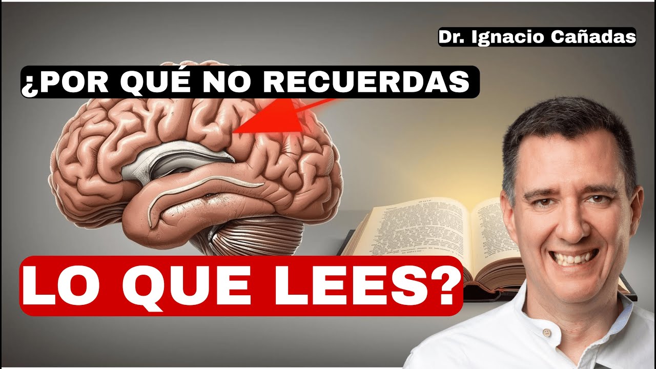 Por qué NO RECUERDAS lo que LEES (SOLUCIÓN desde la NEUROCIENCIA)