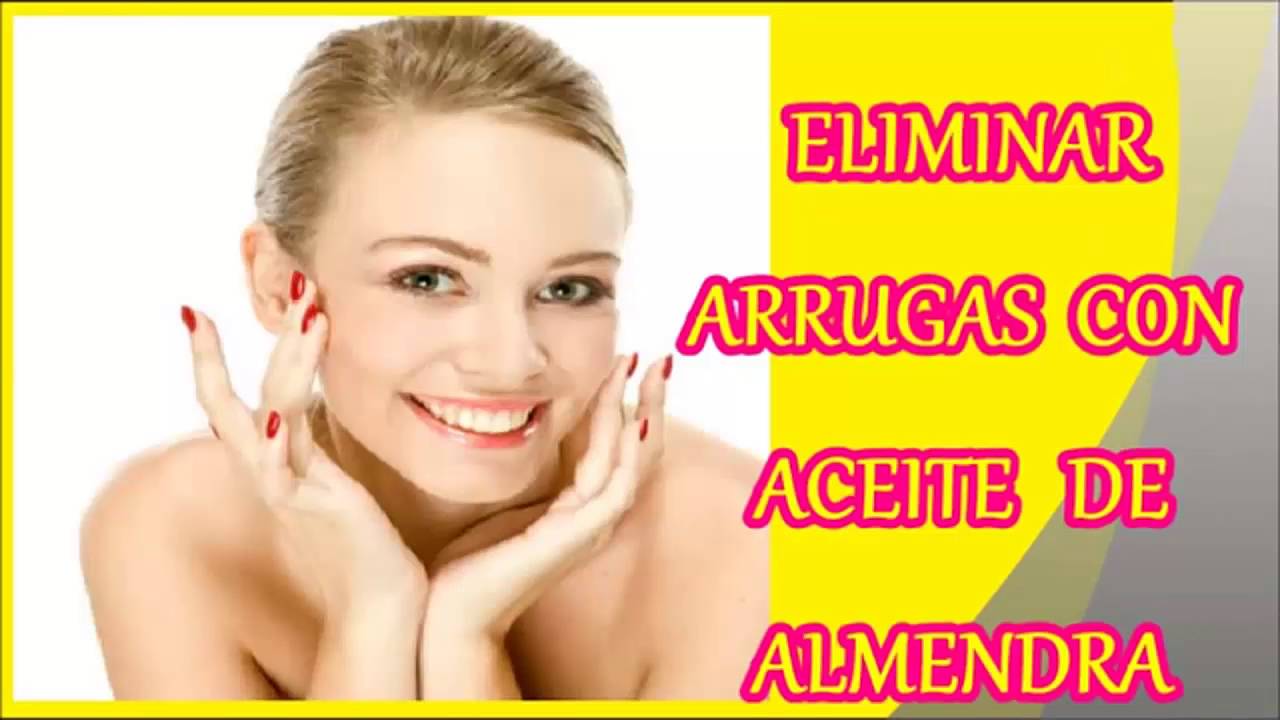 COMO EVITAR LAS ARRUGAS CON ACEITE DE ALMENDRAS