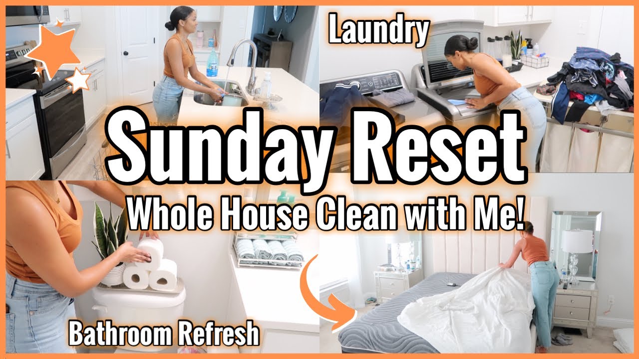SUNDAY RESET ROUTINE | WHOLE HOUSE CLEAN WITH ME | EXTREME CLEANING MOTIVATION FALL 2021 |