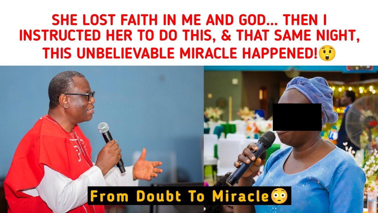 She Lost Faith in Me and God… Then THIS Unbelievable Miracle Happened. ~Rev Samson Ajetomobi