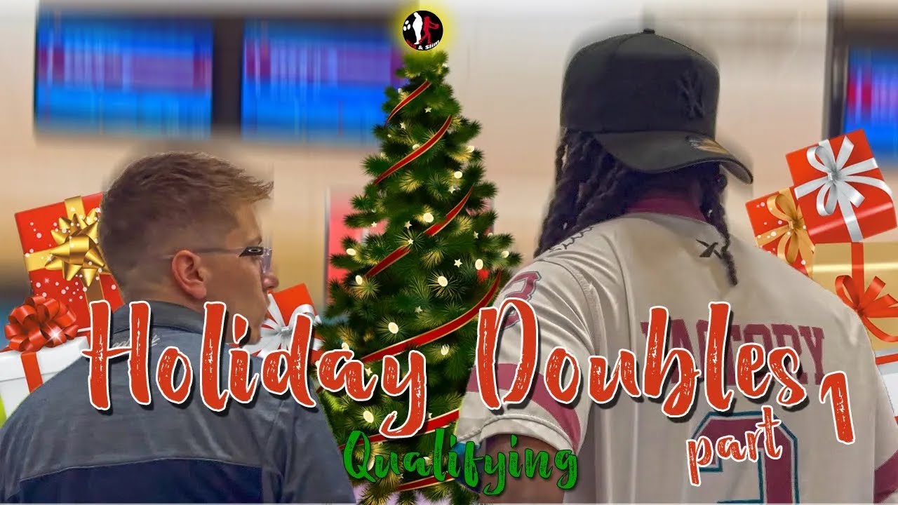 Holiday Doubles against the BEST Bowlers in the World! | Part 1