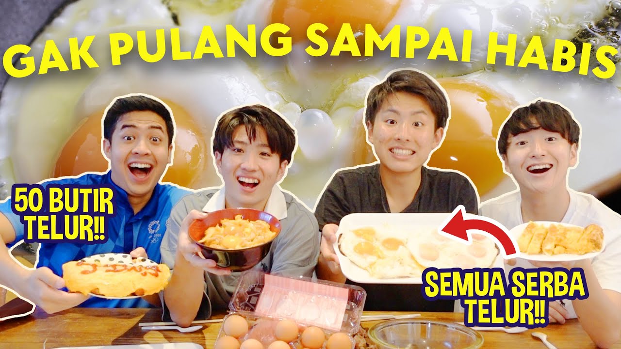 REKOR! MUKBANG 50 TELUR SEKALIGUS! GAK PULANG SEBELUM HABIS!