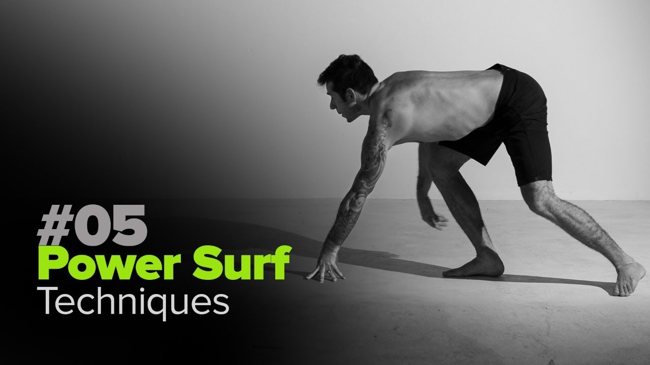Power Surf Techniques