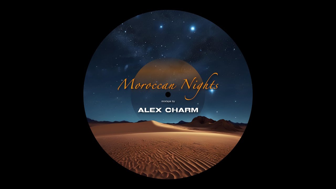 Moroccan Nights II (Deep House Mix)