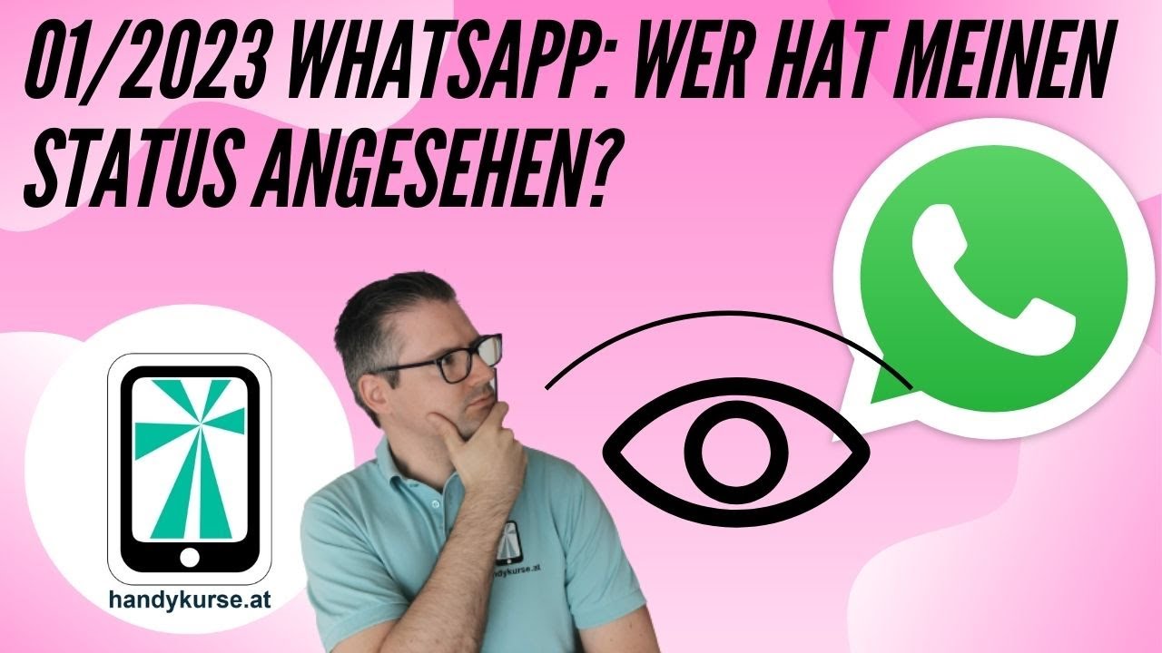 Wer hat meinen Whatsapp Status angesehen? 01/2023