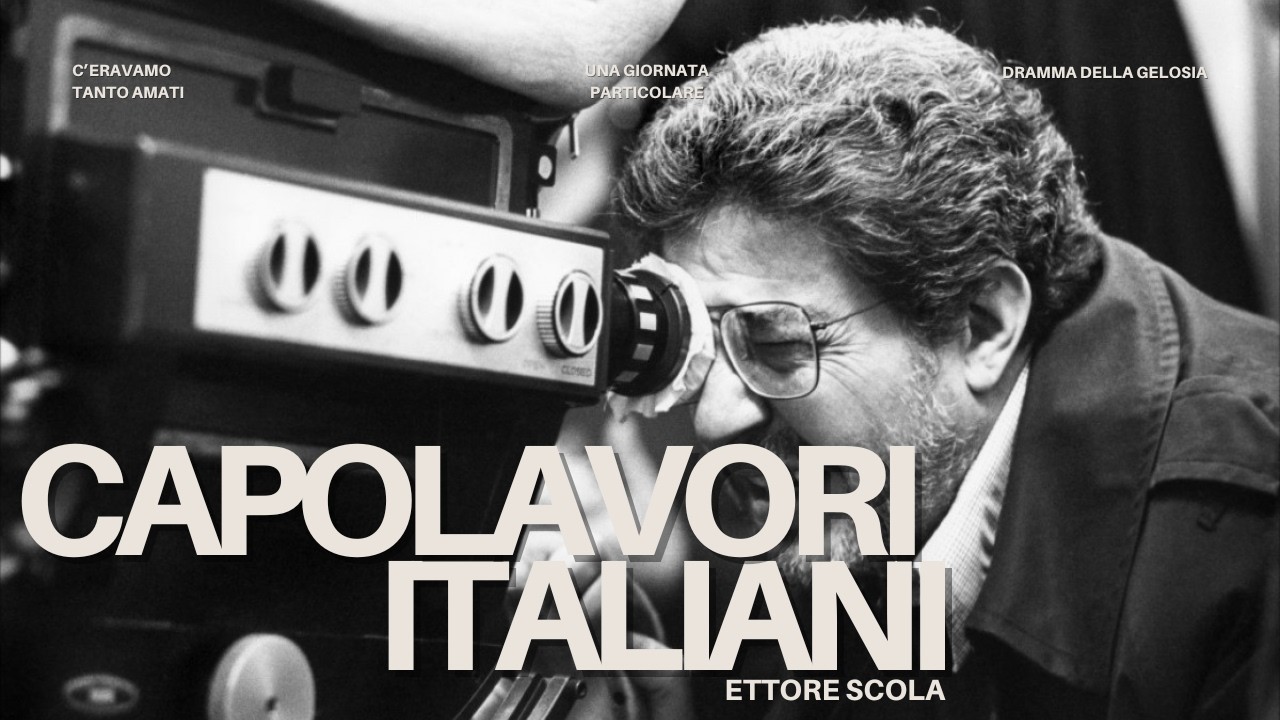 3 Film da Non Perdere di Ettore Scola