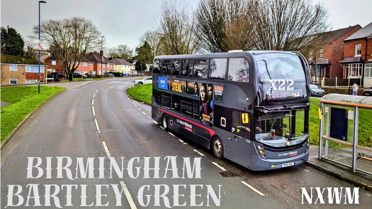 Explore Birmingham by Bus - NXWM Route X22 from City Centre to Bartley Green