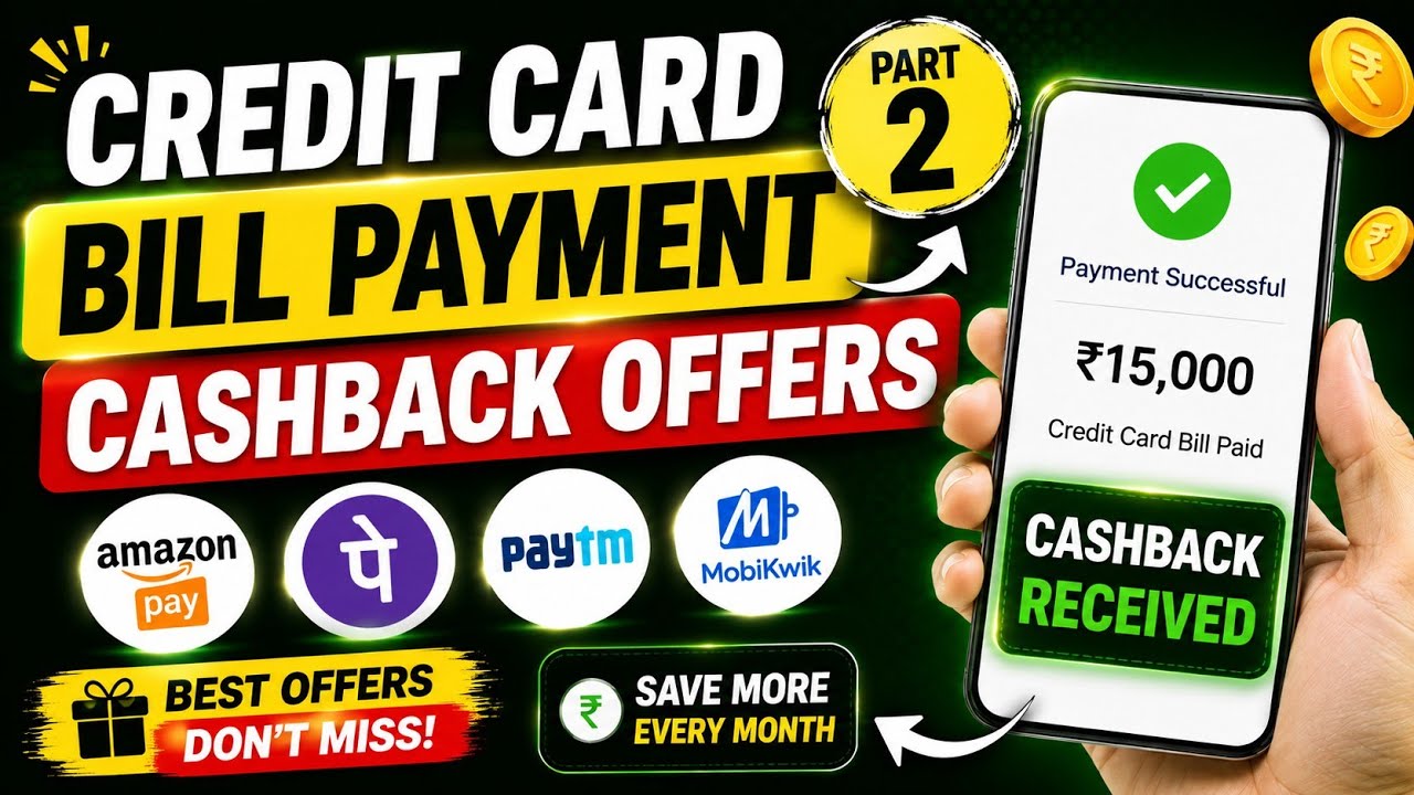 💳 Credit Card Bill Payment Cashback Offers (Part 2) | Don't Miss These Deals!