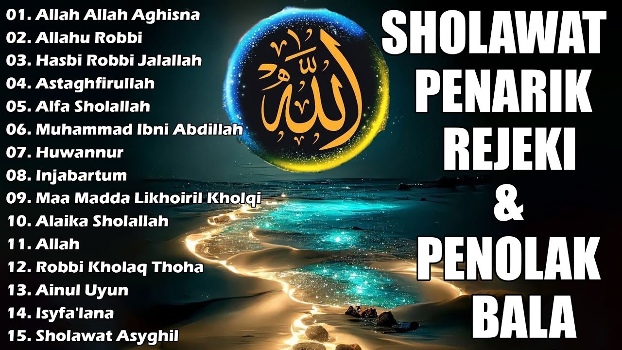 SHOLAWAT PENYEJUK HATI PENENANG PIKIRAN||KUMPULAN SHOLAWAT NABI MERDU TERBARU2025