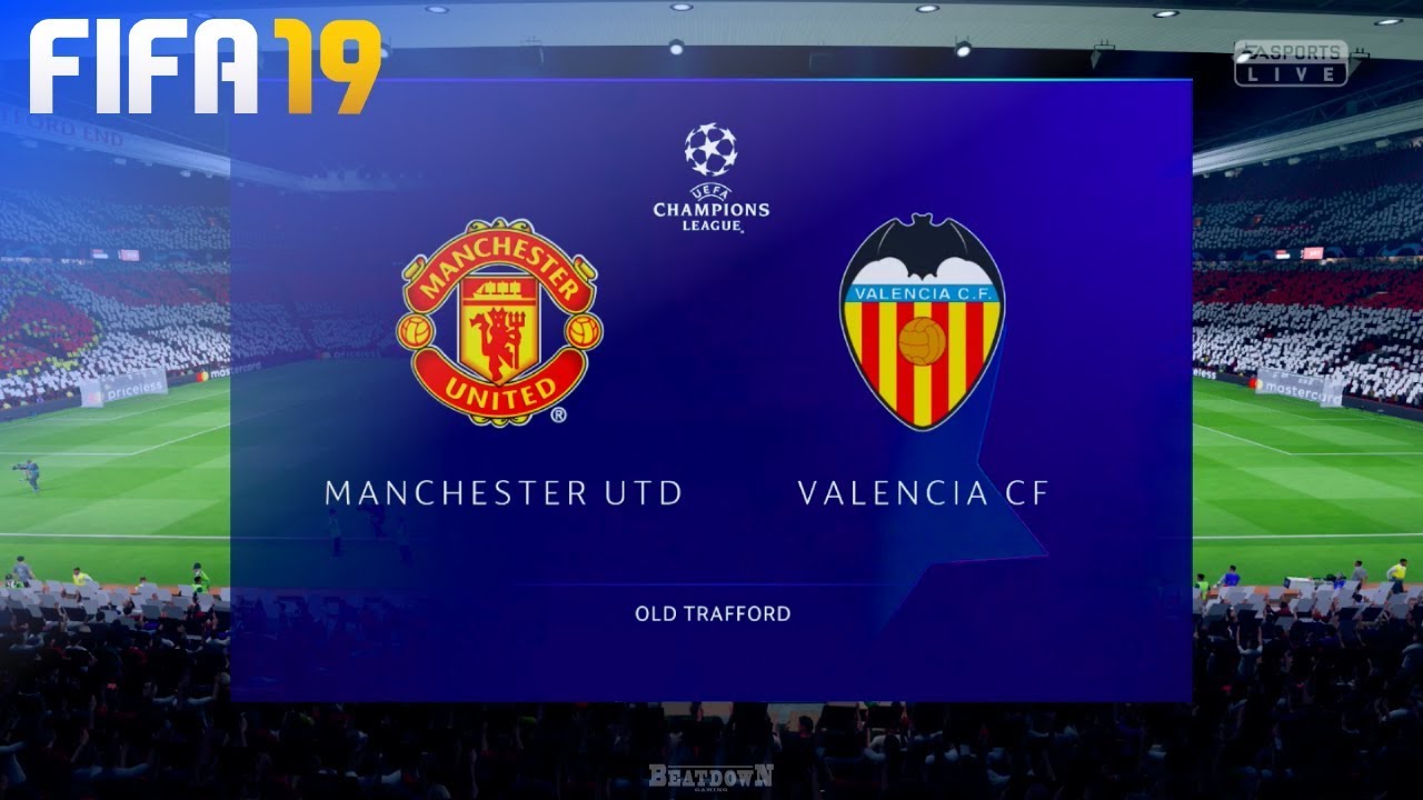 FIFA 19 - Manchester United vs. Valencia CF @ Old Trafford