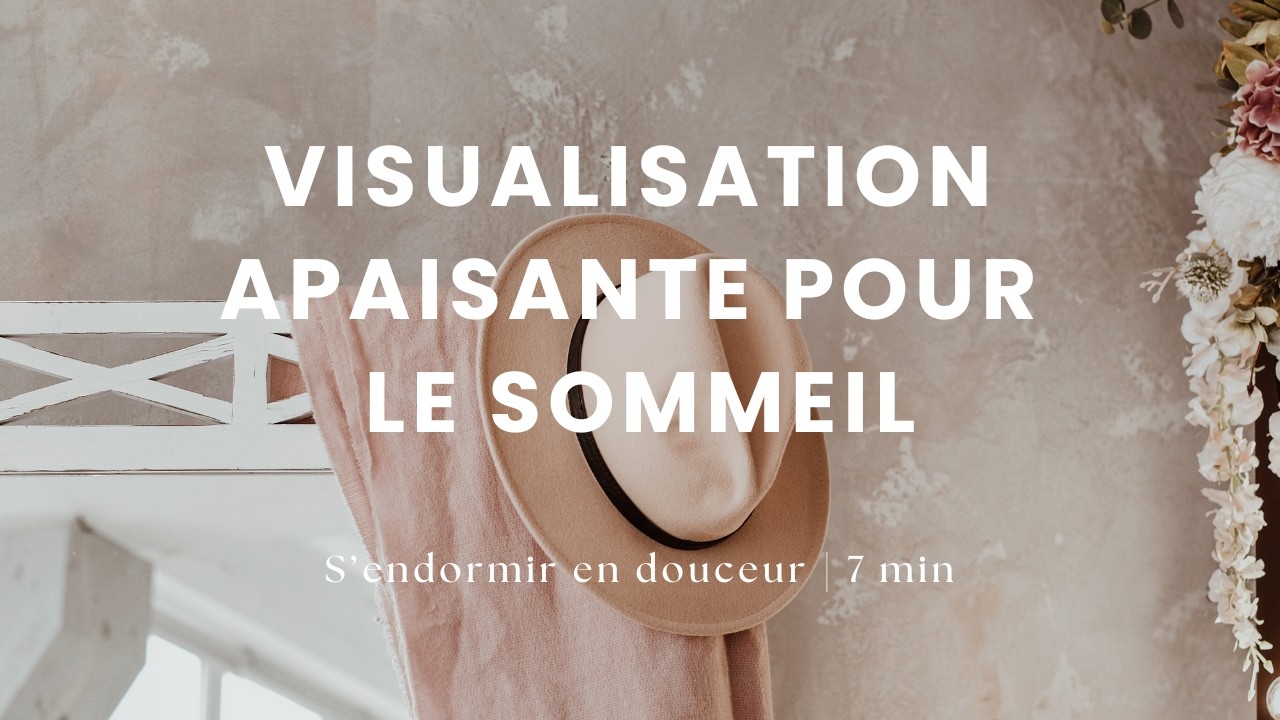Visualisation apaisante pour le sommeil