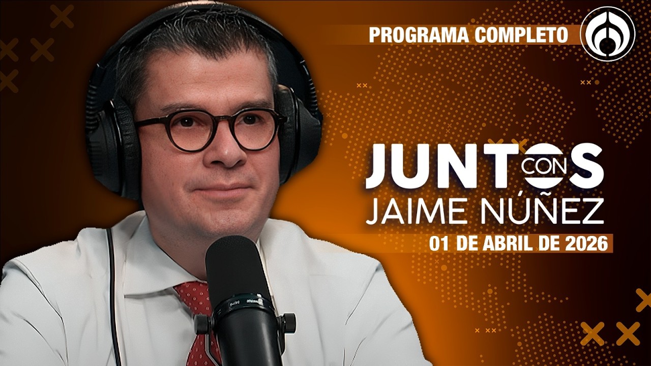 En Vivo | Jaime N&uacute;&ntilde;ez | 01/04/26
