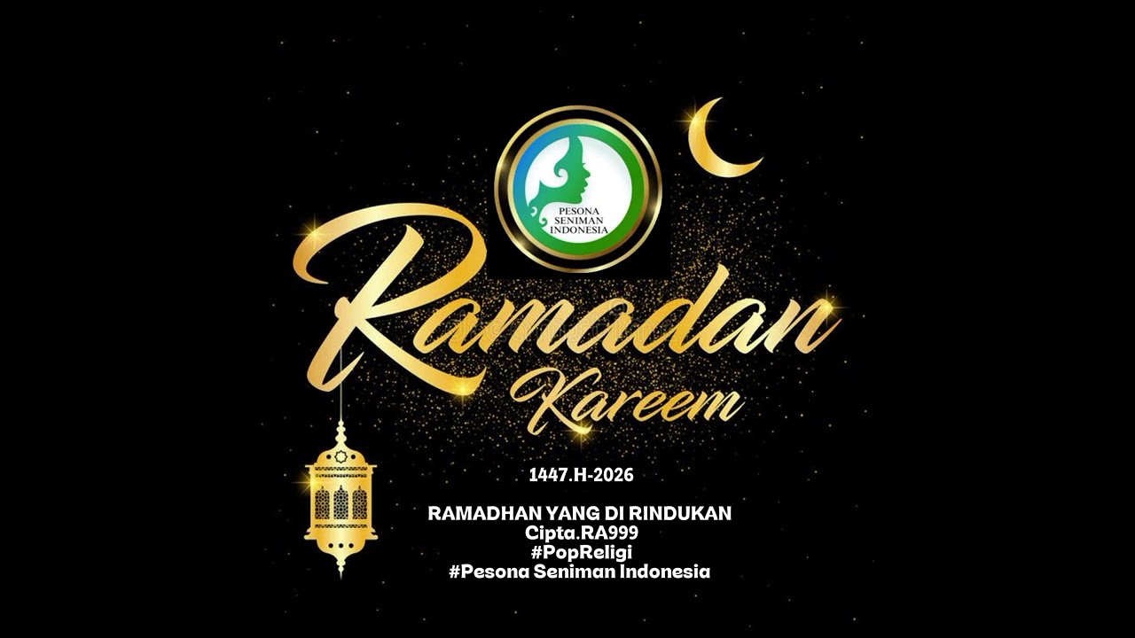 SALAM RAMADHAN  KARIIEEM,SELAMAT MENJALANKAN  IBADAH  PUASA PERTAMA  DI BULAN SUCI RAMADHAN 2026