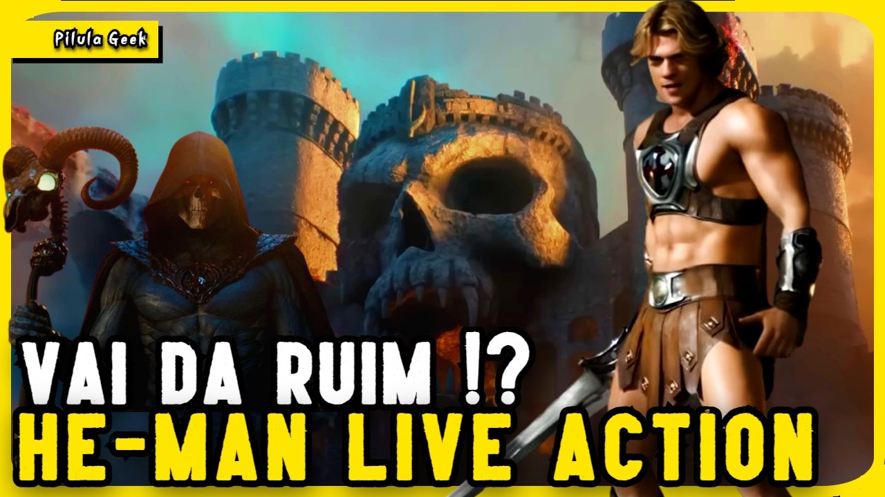 HE-MAN LIVE ACTION | MINHA OPNIÂO SOBRE O TRAILER
