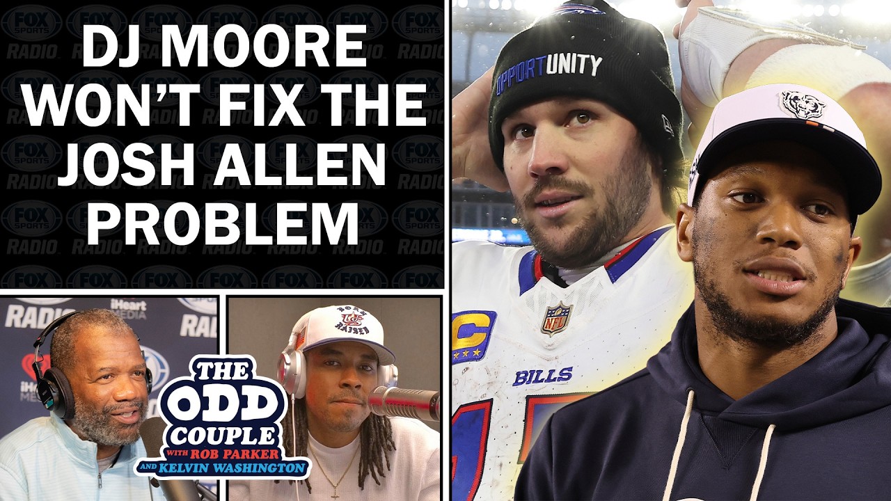 Bills Trade for DJ Moore… But It Won’t Fix the Josh Allen Problem | THE ODD COUPLE