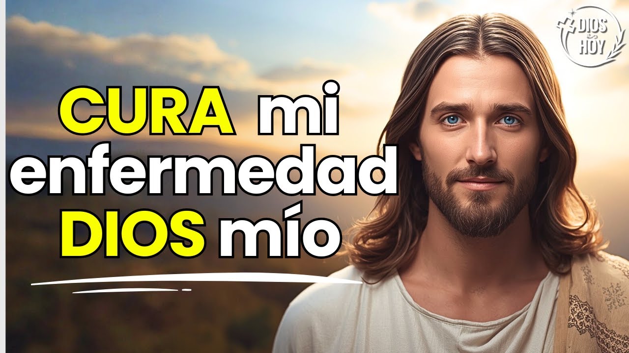 Dios te regala Sanidad y Cura tus Enfermedades, Confía en el Señor | Oración de Sanidad