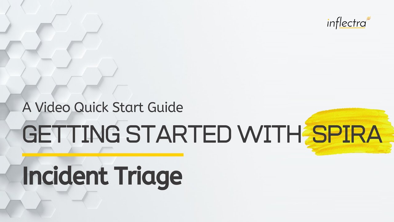 Getting Started With Spira v.6 | Incident triage (Part 13)