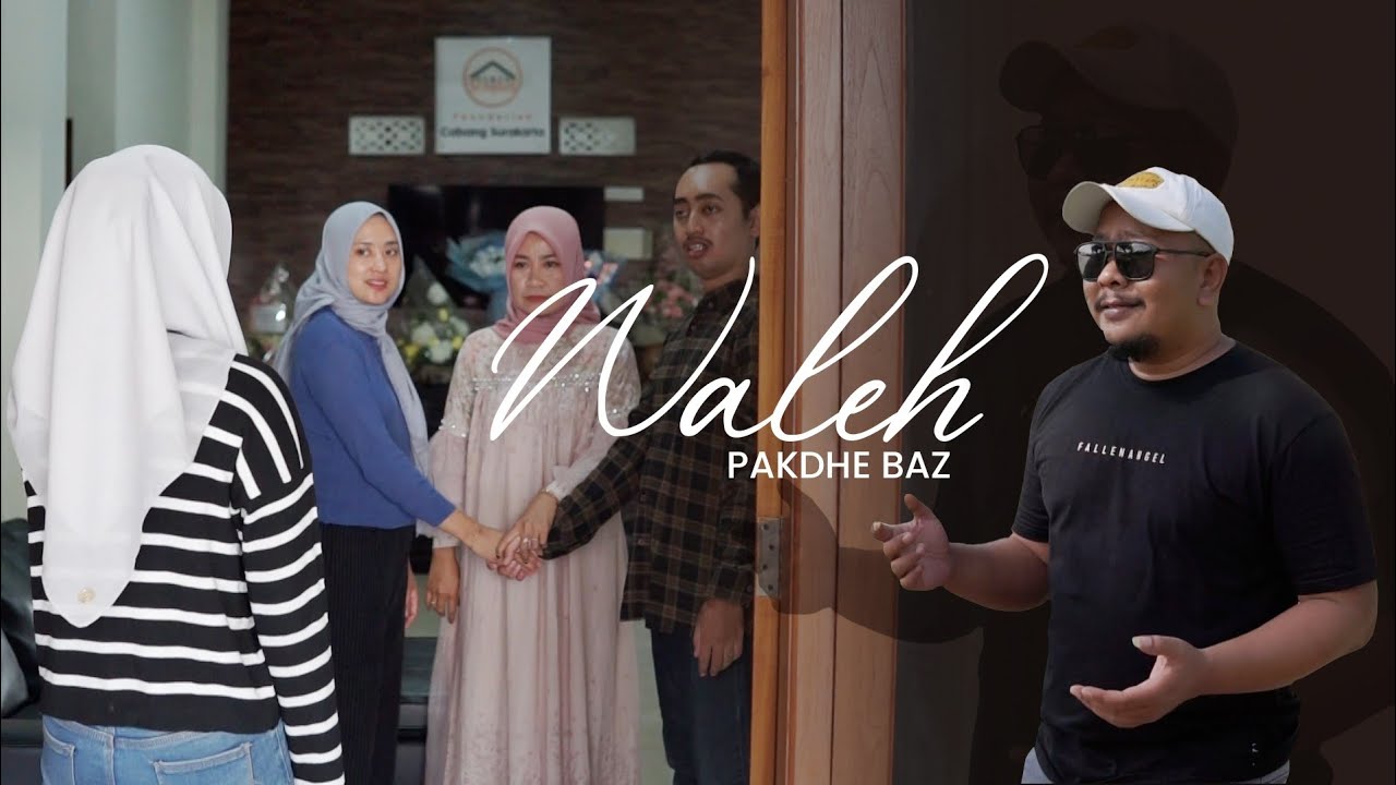WALEH | Pakdhe Baz (Official Music Video)yen rangkulanku wes raiso ngangetke rogomu goleko wong liyo