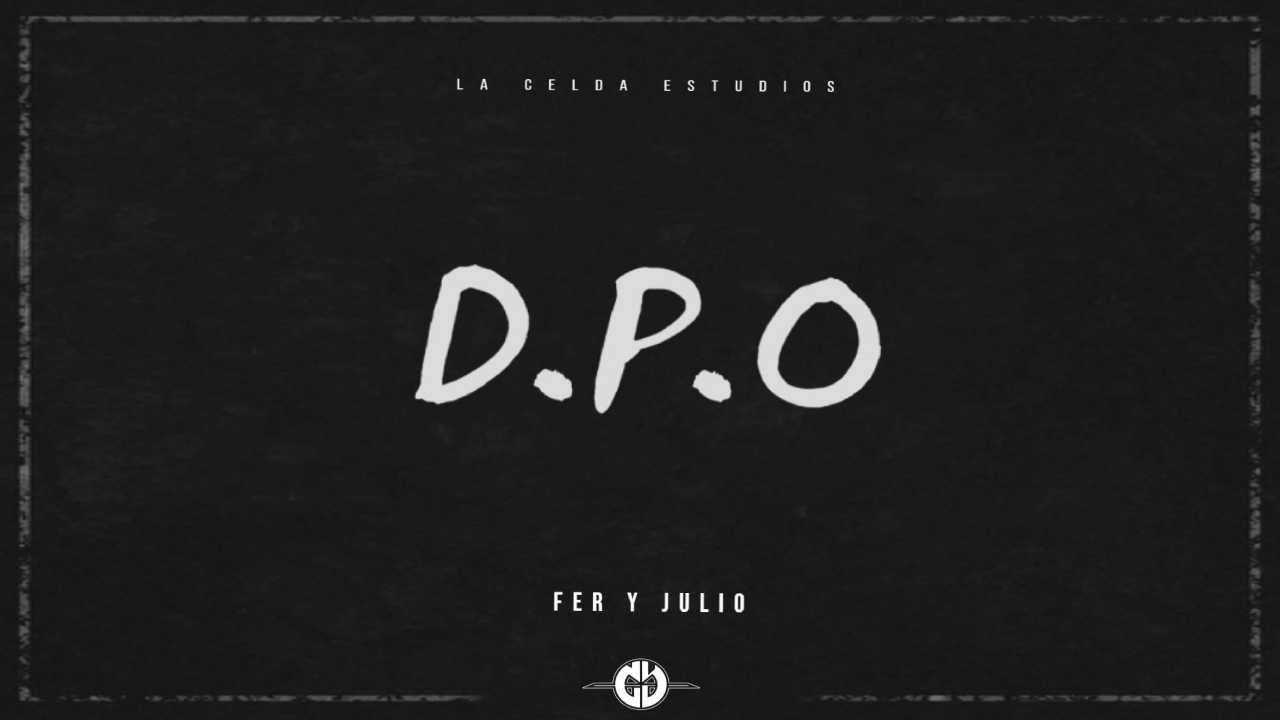 FER Y JULIO - D.P.O (JATE PROD.)