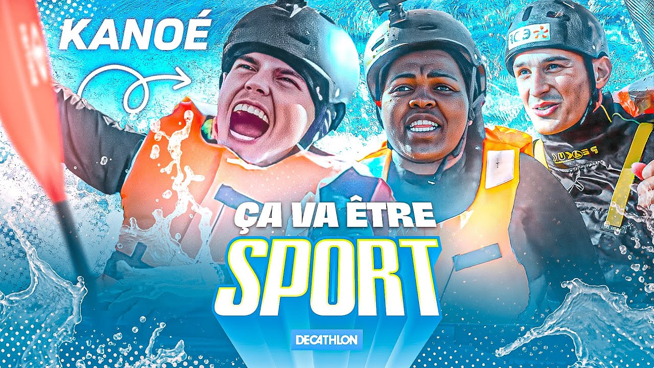 ON SE NOIE EN CANOË AVEC KANOÉ 🛶 | Ça va être sport #2