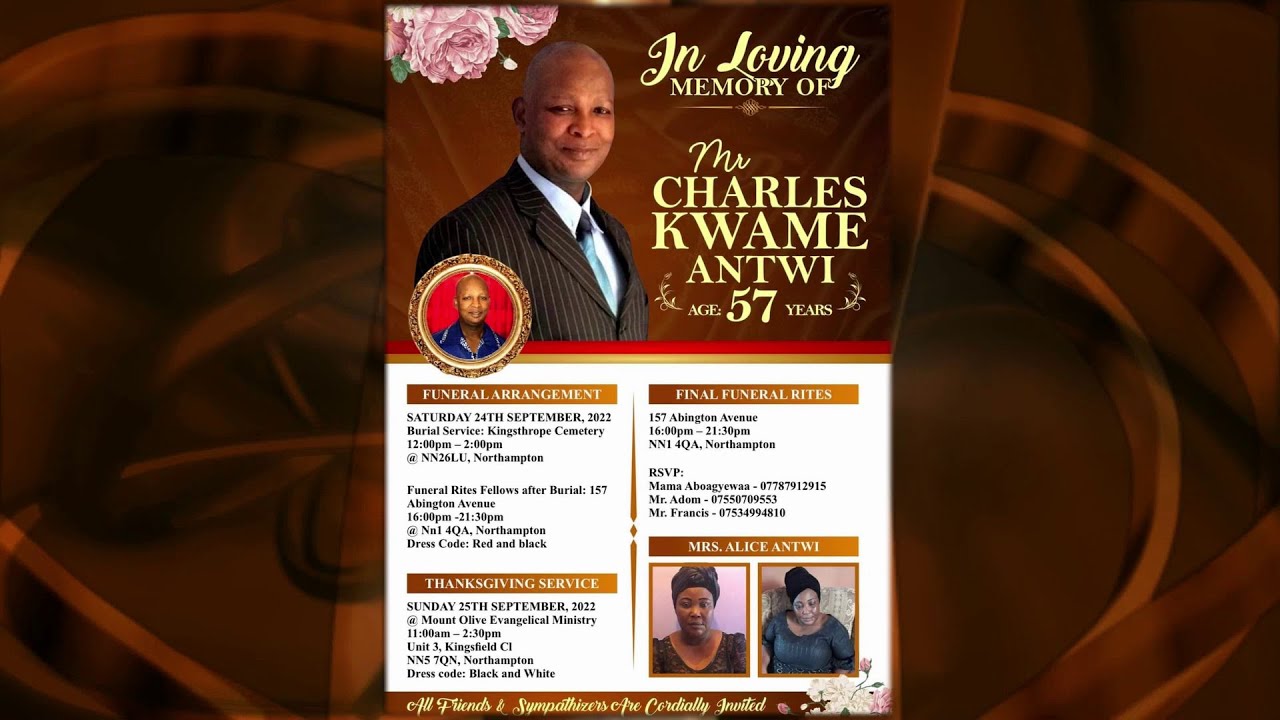 In Loving Memory Of Mr Charles K Antwi UK Funeral 2022 | Northampton UK | wife: Mrs Alice Antwi &...