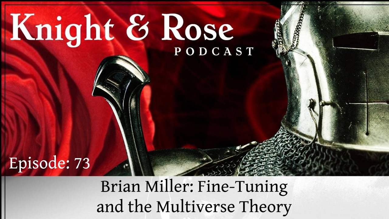 Brian Miller: Fine-Tuning and the Multiverse Theory