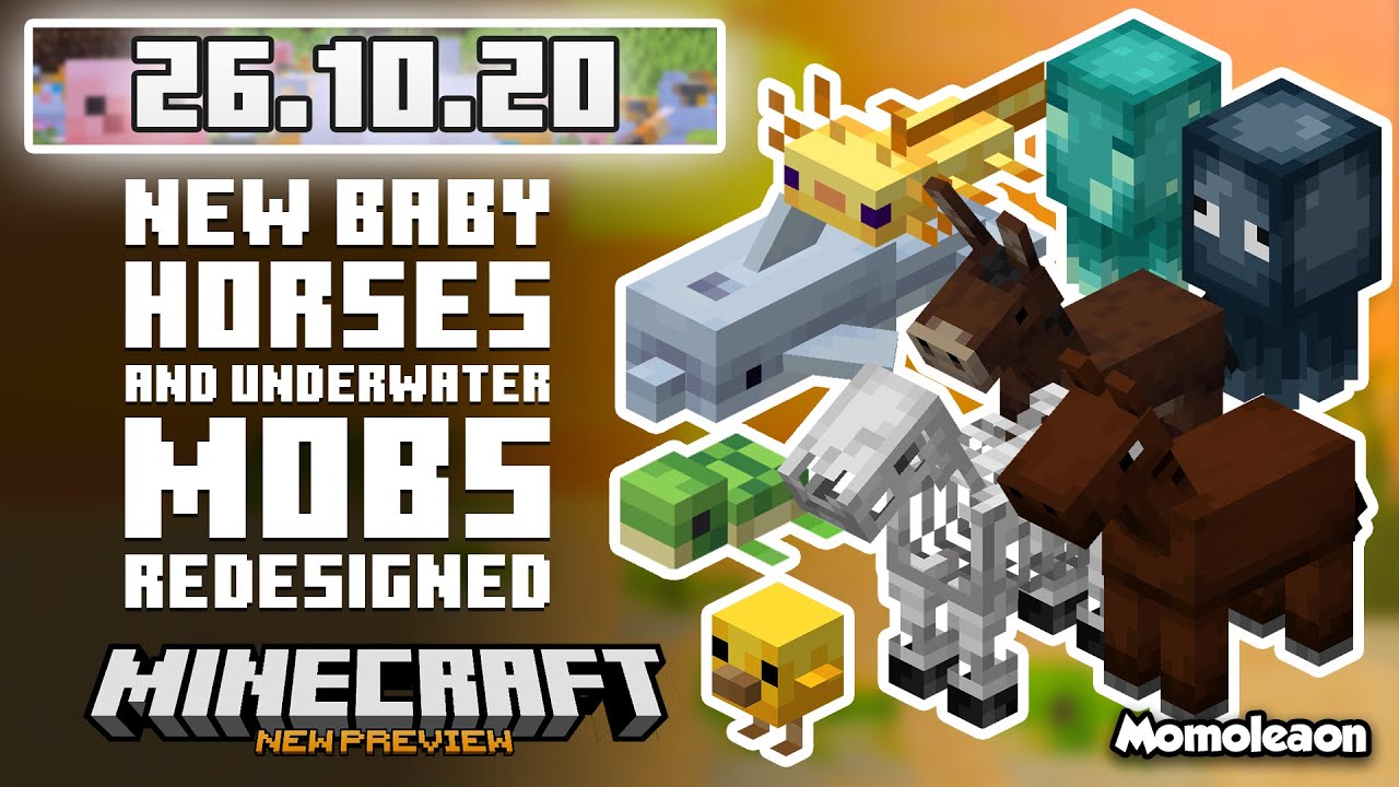 Minecraft 26.10.20 Beta & Preview - NEW baby horses and underwater mobs redesigned