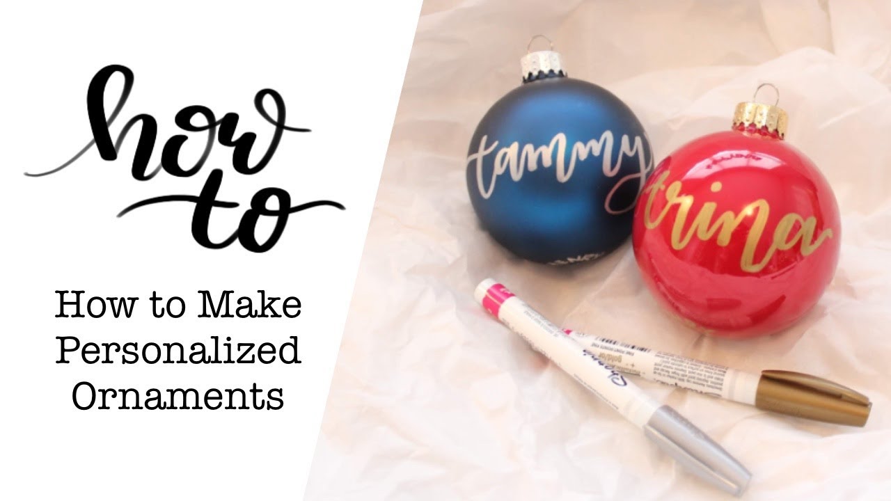 How To Make Personalized Ornaments