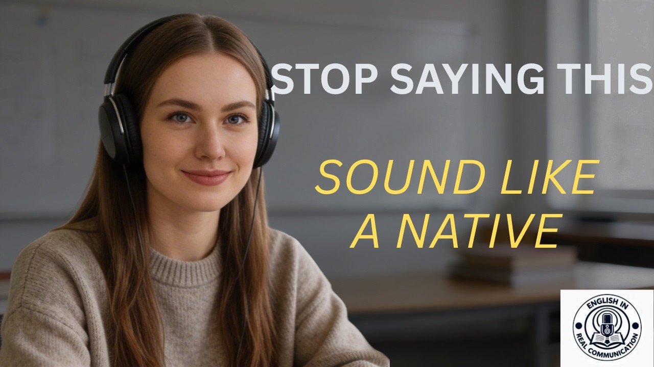 Stop Sounding Basic! 75 Powerful English Phrases for Real Conversations : B1 - B2