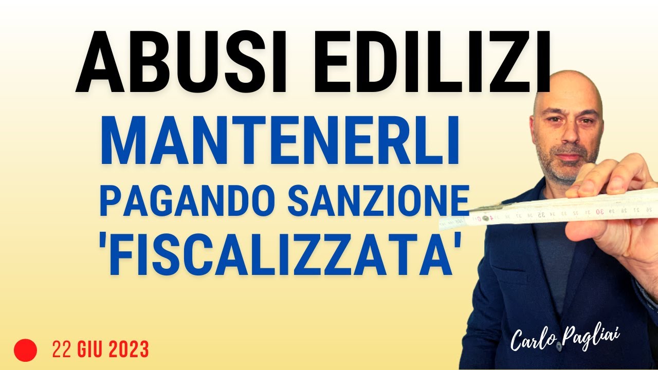 Abusi edilizi, mantenerli pagando la 