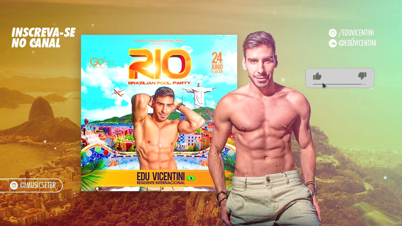 Music Set #30 - Edu Vicentini | RIO Brazilian Party - Barcelona