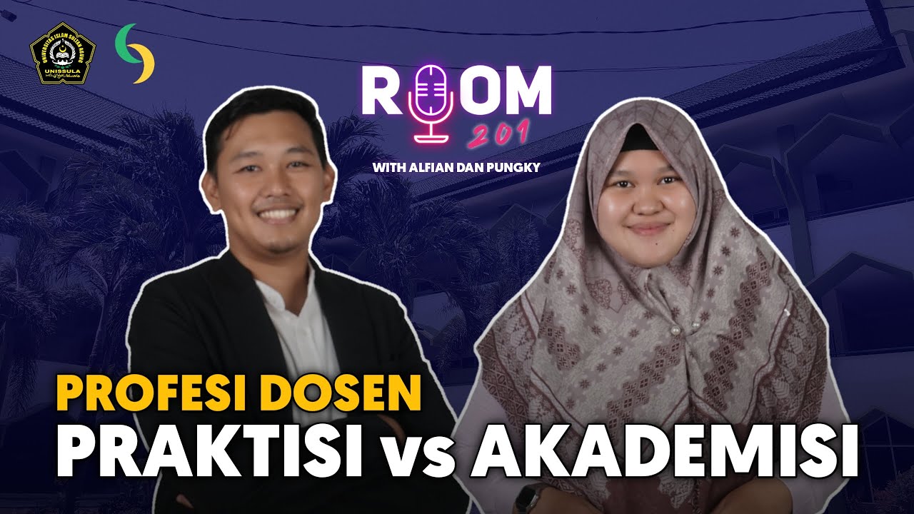 DOSEN PRAKTISI vs DOSEN AKADEMISI | BILAL STUDIO PODCAST - ROOM 201