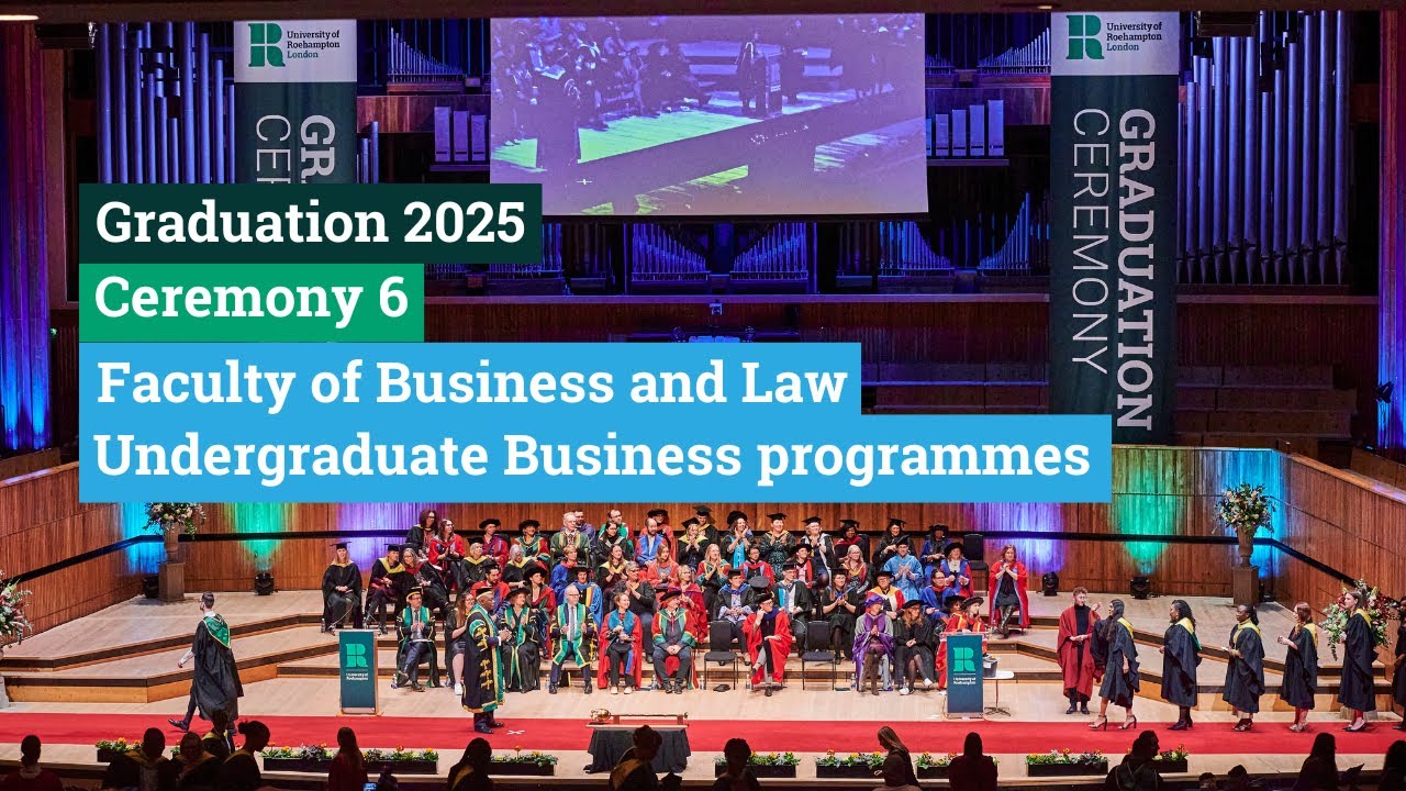 Ceremony 6 | Faculty of Business and Law (Undergraduate Business programmes)