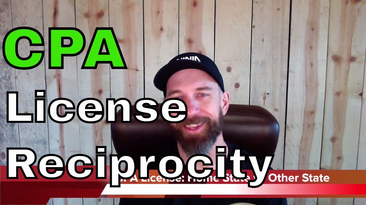 CPA License in Another State & Reciprocity
