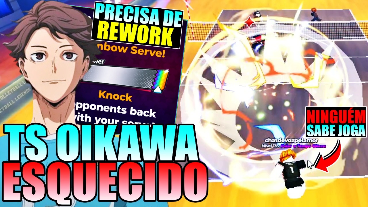 TIMESKIP OIKAWA ESQUECIDO...! MELHOR SAQUE...POR QUE NINGUÉM JOGA COM TS OIKAWA?! VOLLEYBALL LEGENDS