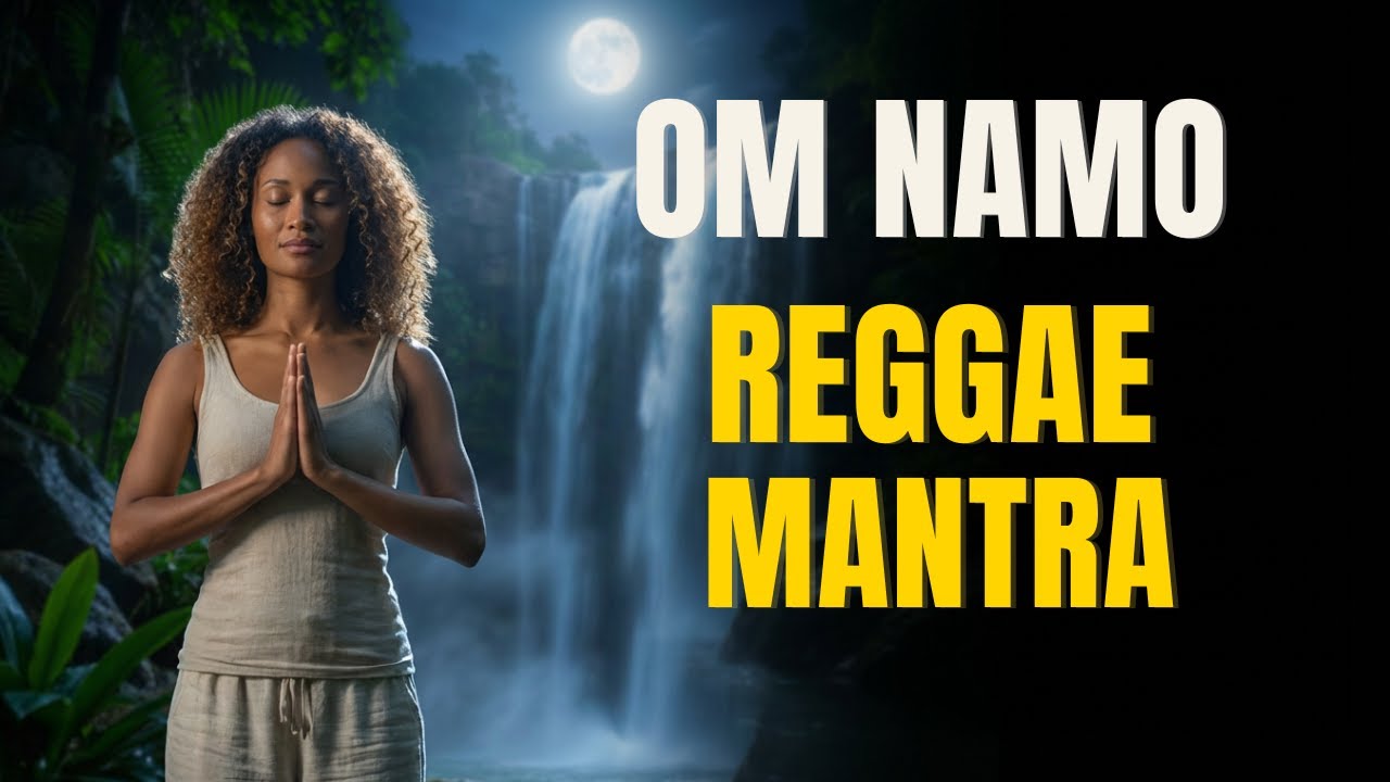 Om Namo Narayanaya Reggae Mantra for Love & Heart Opening | 22 Minutes