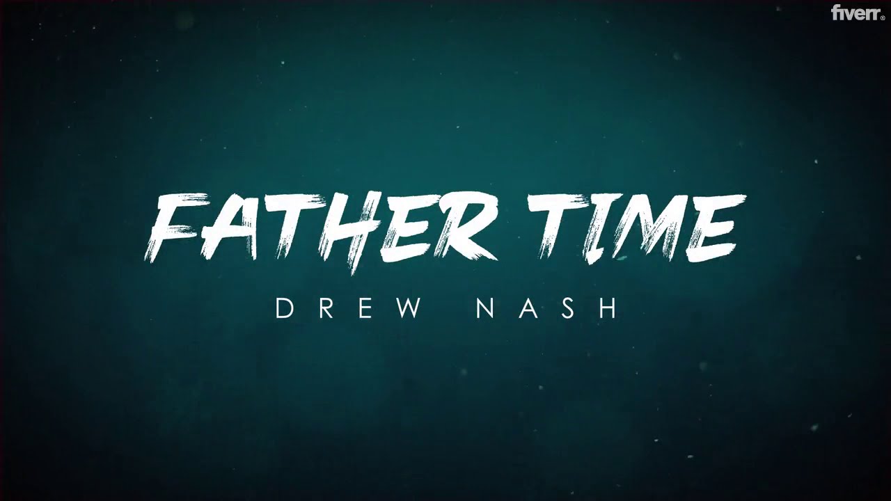 Father Time lyric video