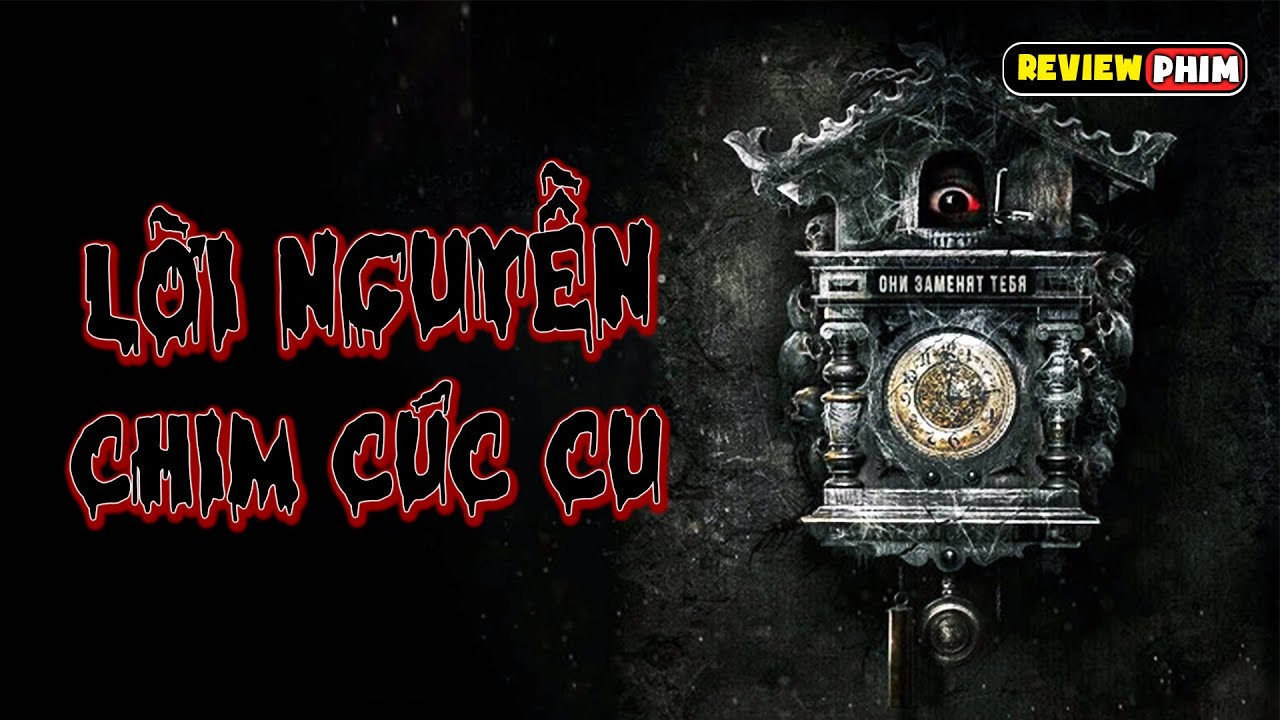 Hai Vợ Chồng Thuê Nhà Người Lạ Để Du Lịch Và Cái Kết Kinh Hoàng - Review Phim THE CUCKOO'S CURSE