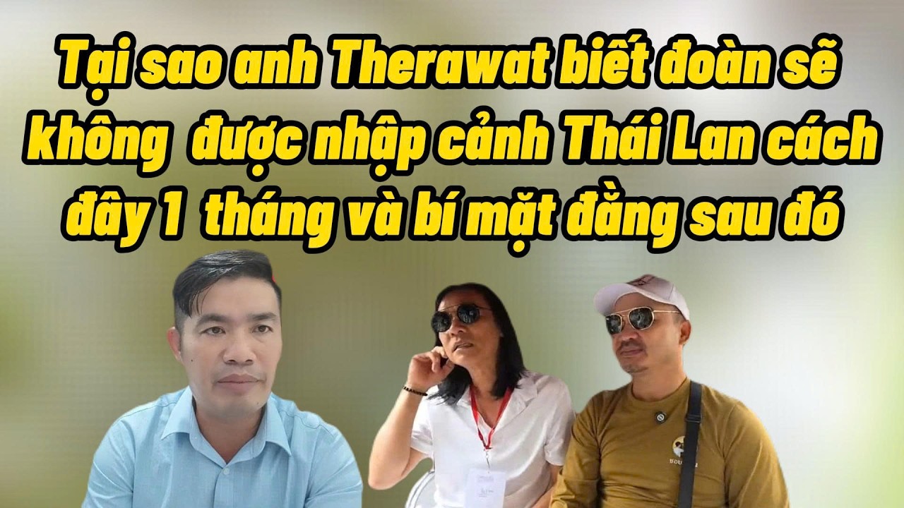 Anh Therawat tiết bộ bí mật và tầm quan trọng của anh Báu khi còn dẫn Đoàn