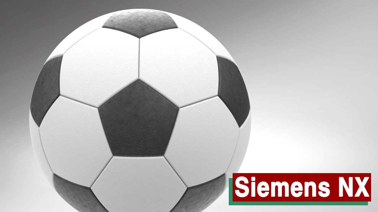 Как смоделировать футбольный мяч в Siemens NX