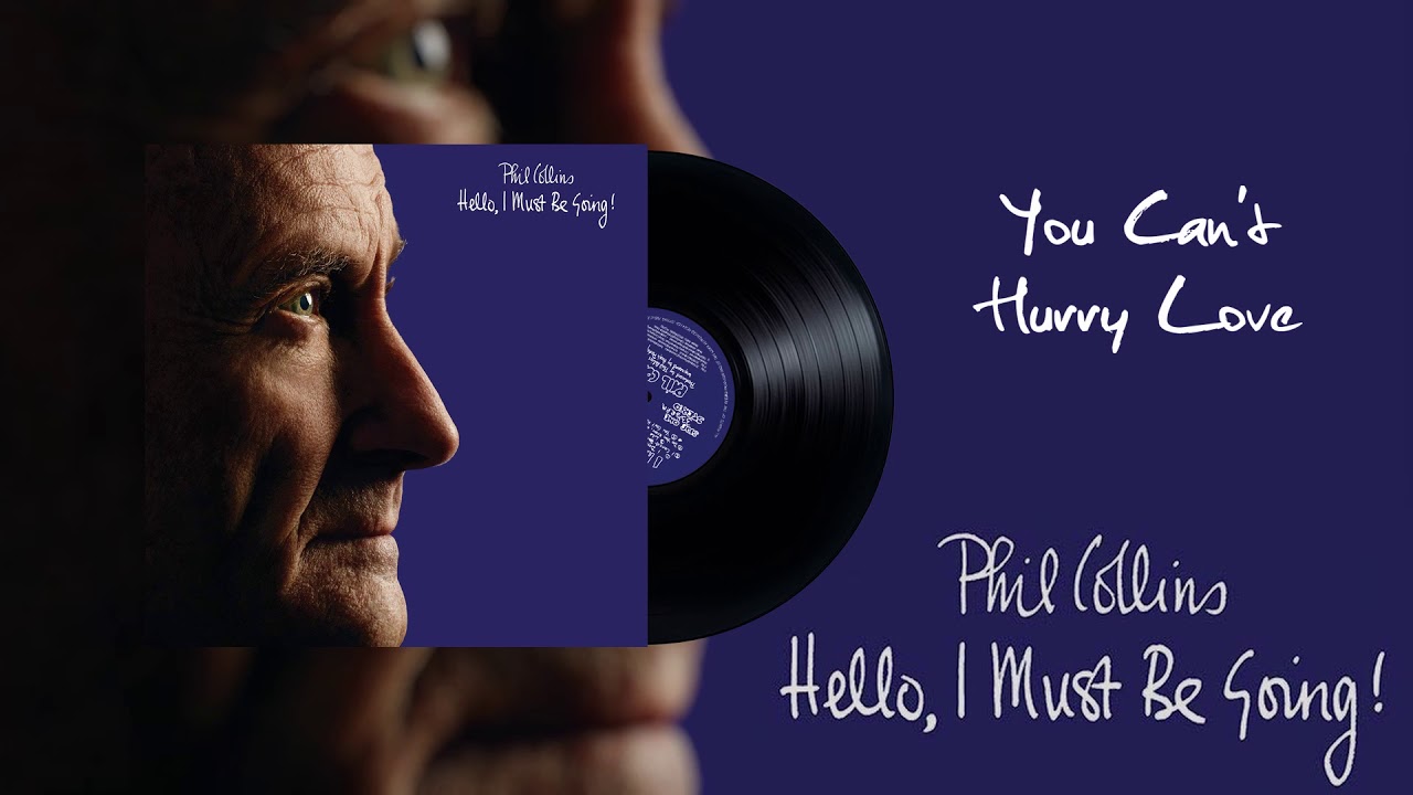 Phil Collins - You Can't Hurry Love (2016 Remaster)