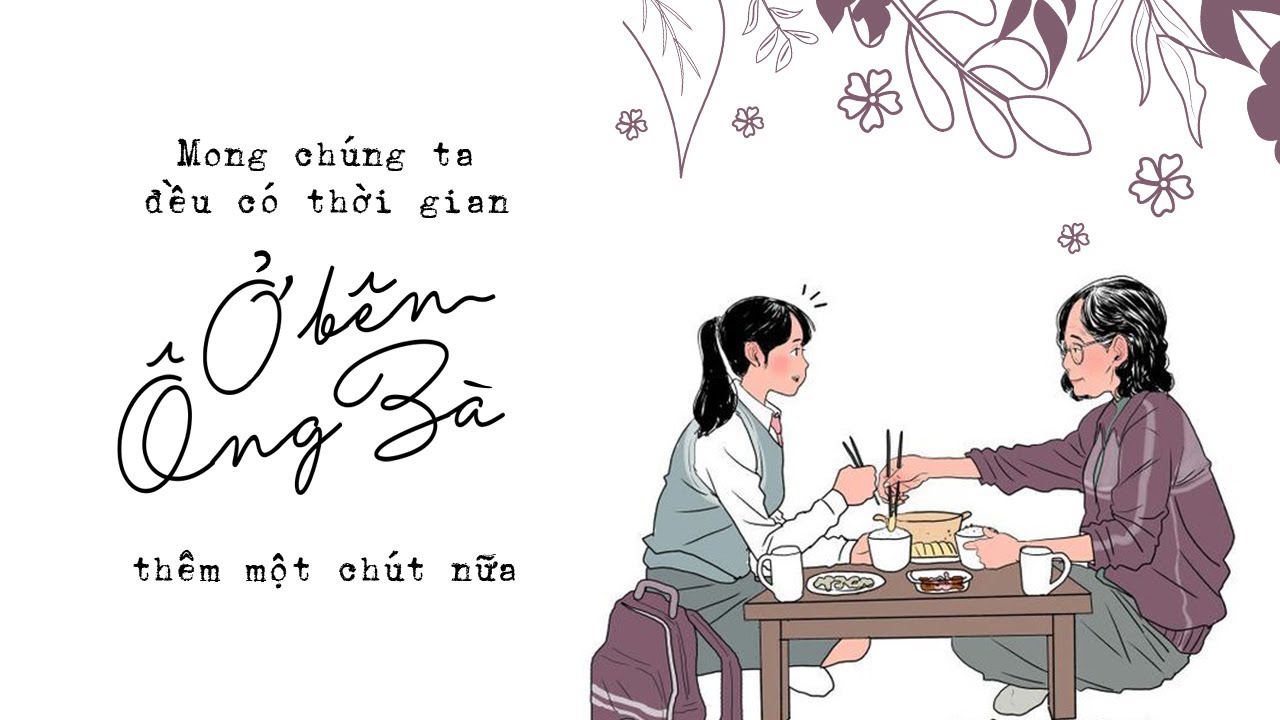 Mỗi ngày thức giấc, đều muốn ở bên cạnh ông bà lâu hơn một chút nữa | Skybooks Radio