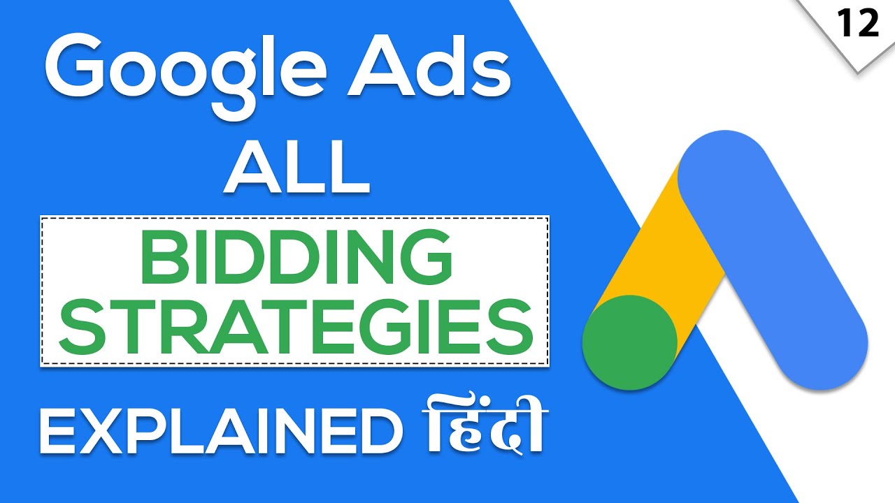 Google Ads Bidding Strategies Explained | ROAS, Maximize Conversions, Target CPA, Maximize Clicks
