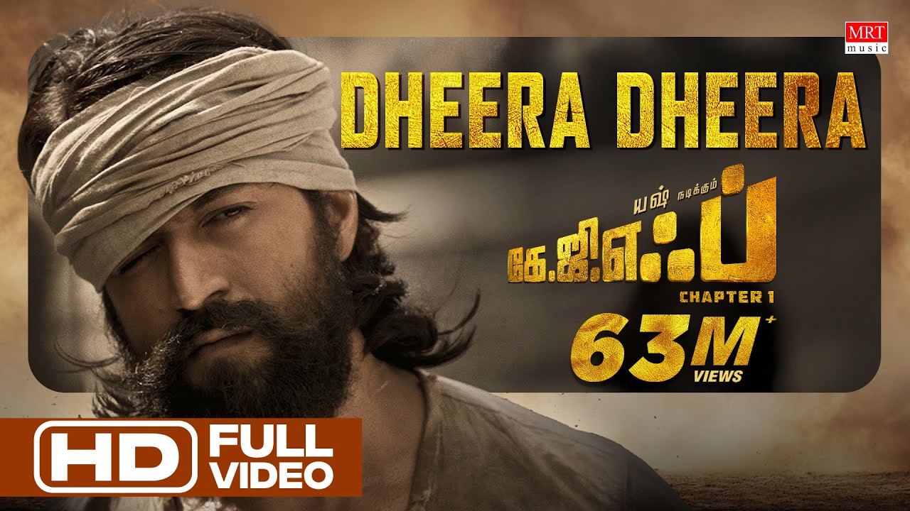 Dheera Dheera Full Video Song | KGF Tamil Movie | Yash | Prashanth Neel | Hombale Films |Ravi Basrur