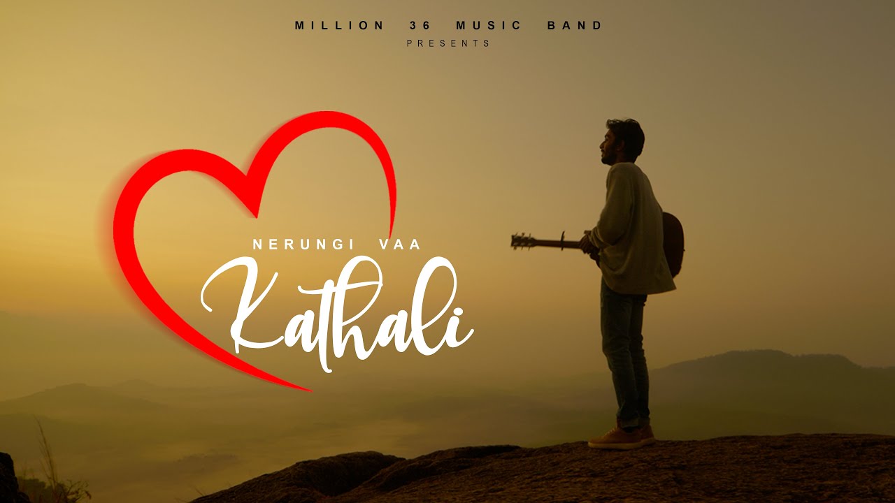 Nerungi Vaa Kaathali[4K] - A confession of love | Kiran Raj | Million 36 Music Band