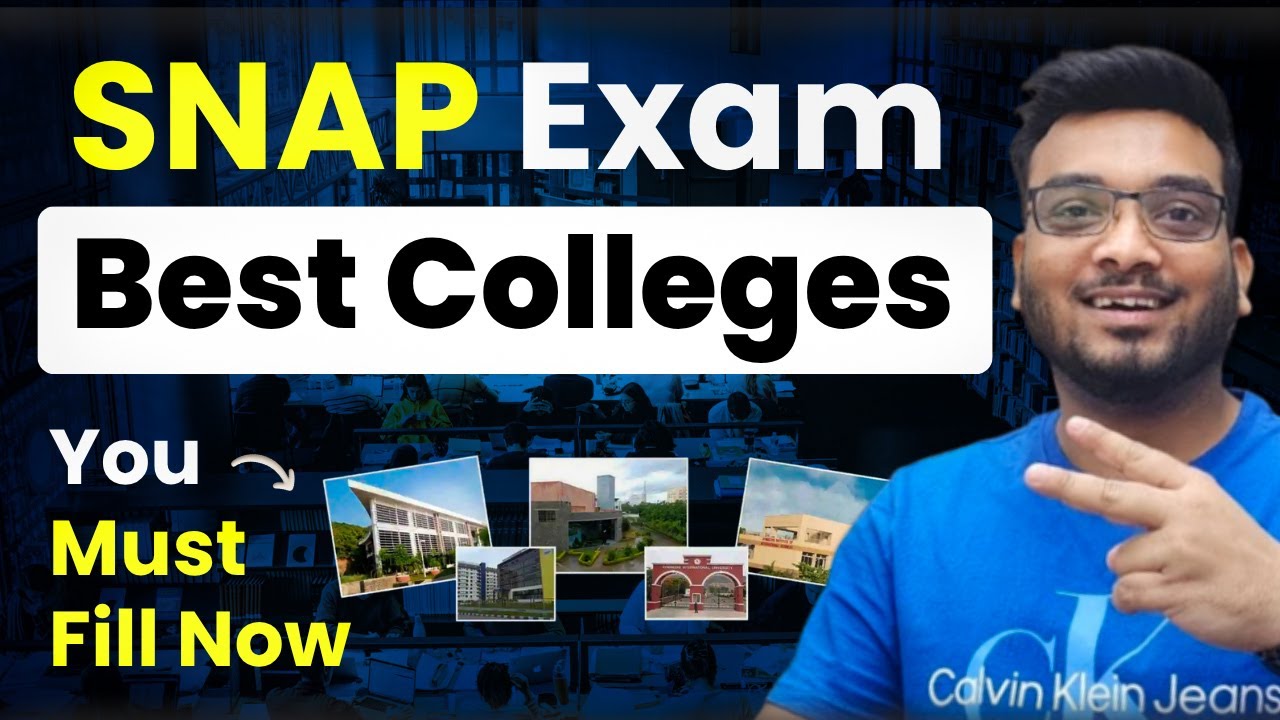 SNAP Exam Best Colleges you Must Fill NOW