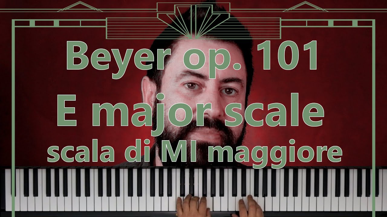 Piano tutorial - Beyer Op. 101 Scala di Mi maggiore